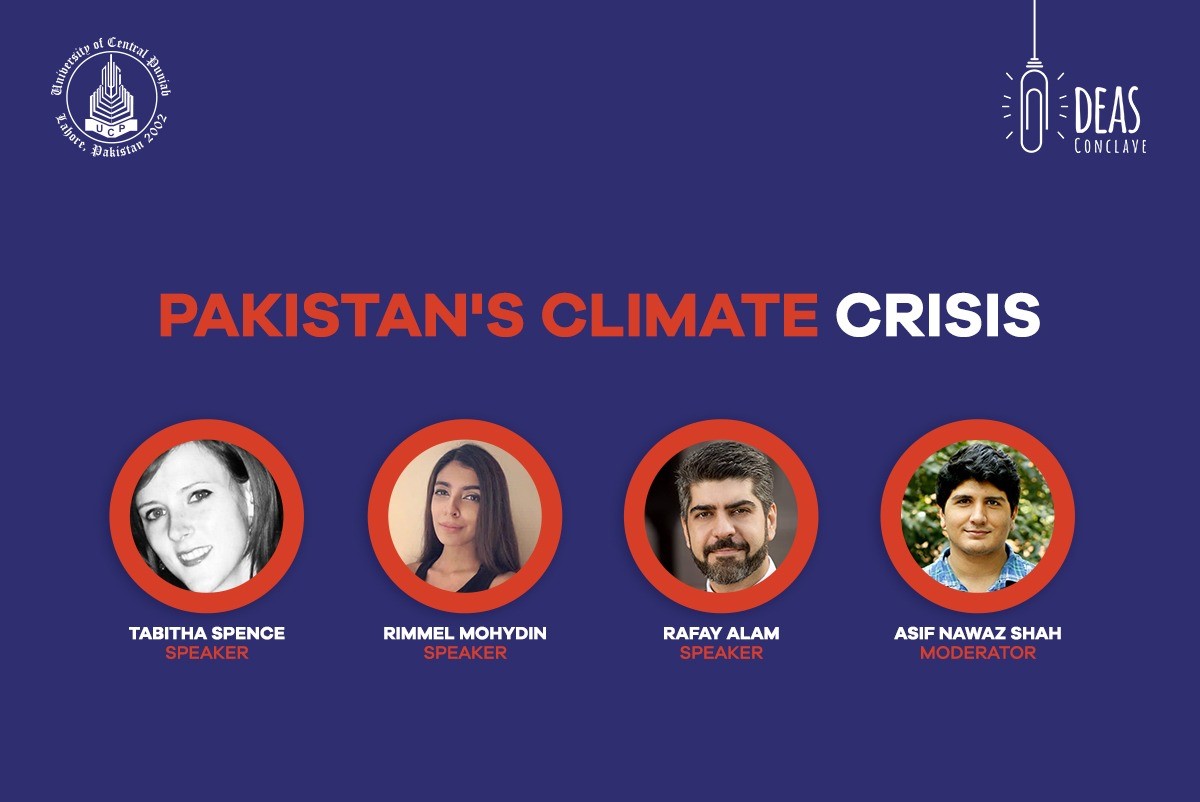 UCP Ideas Conclave: Pakistan’s Climate Crisis