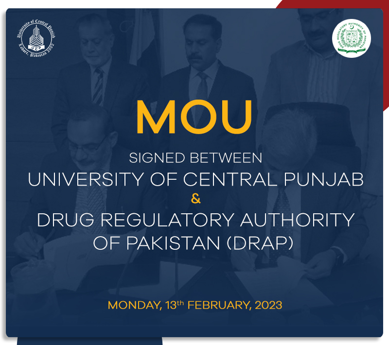 UCP, Faculty of Pharmaceutical Sciences (FoPS) has signed an MOU  with Drug Regulatory Authority of Pakistan (DRAP)