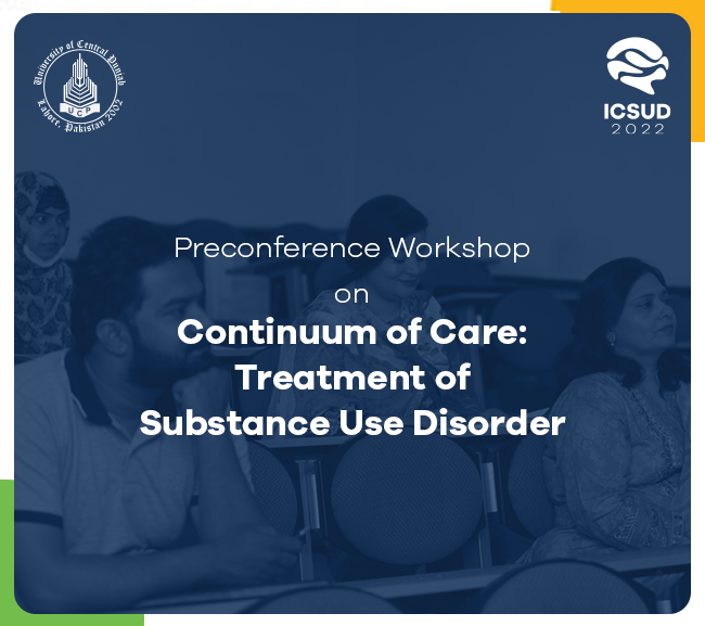 Workshop on Continuum of Care Treatment of Substance Use Disorder