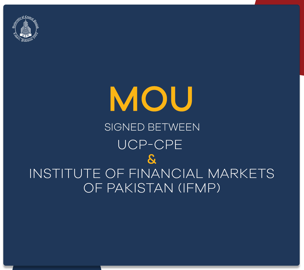 MoU signed by UCP-CPE & Institute of Financial Markets of Pakistan (IFMP)