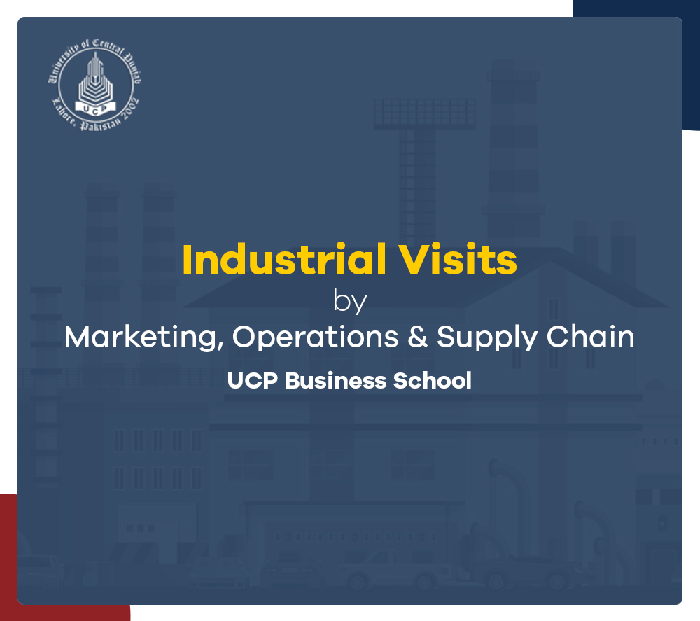 Industrial Visits by Marketing, Operations & Supply Chain UCP Business School