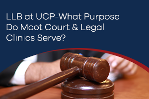 LLB at UCP-What Purpose Do Moot Court & Legal Clinics Serve?