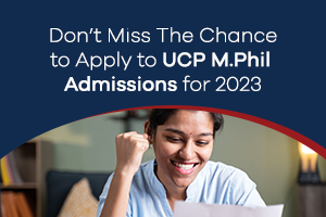 Don't Miss the Chance to Apply to UCP M.Phil. Admissions for 2023