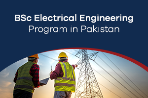 BSc Electrical Engineering Program in Pakistan