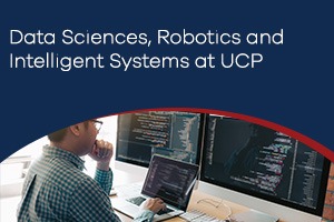 Data Sciences, Robotics and Intelligent Systems at UCP