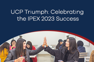 UCP Triumph: Celebrating the IPEX 2023 Success