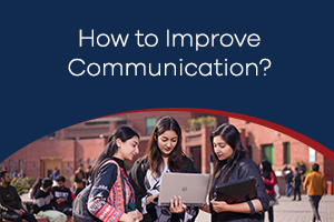 How to Improve Communication?