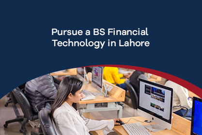 BS Financial Technology is now available at the UCP Lahore. The article explores career prospects and learning opportunities for Fall 2025.