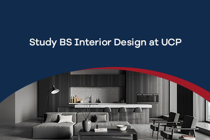 Study BS Interior Design at UCP